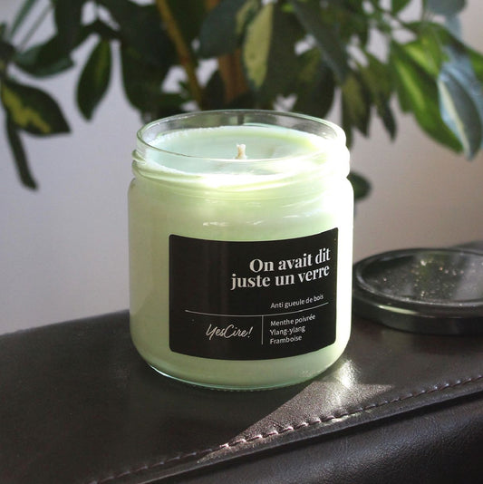 "On avait dit juste un verre" Bougie Aromathérapie Yes Cire ! Boutique Yes Cire